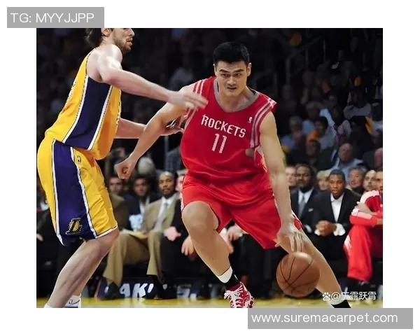 姚明亲自上阵修理篮球展现运动员的细致与执着精神