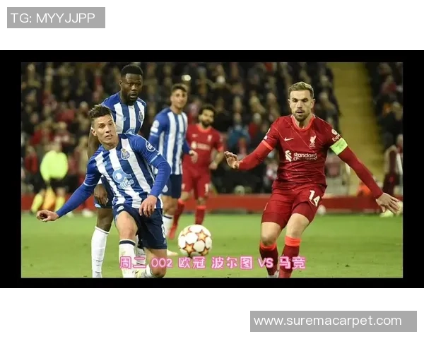 欧冠激战波尔图与马竞战平点球大战引发全场狂欢数据分析揭秘 欧冠激战波尔图与马竞战平点球大战引发全场狂欢数据分析揭秘